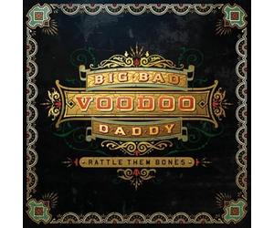 Big Bad Voodoo/ Rattle Them Bones