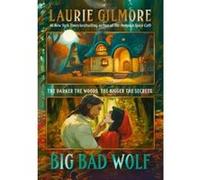 Laurie Gilmore – Big Bad Wolf – Roman – Broché – Harper Collins Publishers