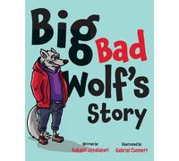Big Bad Wolf's Story