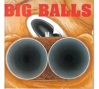 Big Balls - BIG BALLS in Memory of Bon Scott