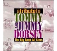 Big Band All Stars - Tribute to Tommy James & Dorsey