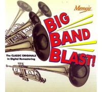 Big Band Blast: The Classic Originals