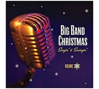 Big Band Christmas Singin' & Swingin' Volume Two