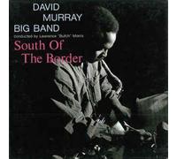 David Murray – Big Band dirigé par Butch Morris