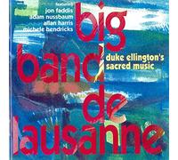 Big Band De Lausanne - Duke Ellington'S Sacred Music