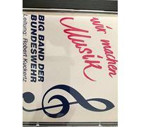 Big Band der Bundeswehr - Wir Machen Musik [Import]