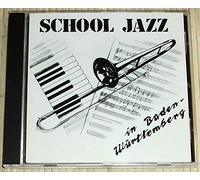 Big Band der Realschule Weingarten / Jugend-Jazz-Ensemble Trossingen / HG-Big Band Karlsruhe / Swinging Strings Vaihingen / Feudenheim Big Band Mannheim / Ho-Bü-Big Band Villingen-Schwenningen / Schloß-Combo Künzelsau / Freiburger Schüler-Jazz-Orchester / Big Band und Chor der Herrenberger Gymnasien - SCHOOL JAZZ in Baden-Württemberg