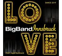 Big Band Innsbruck Feat. Ingolf Burkhard - Love