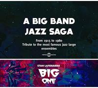 Big Band Jazz Saga-Tribute to Most Famous Jazz Large Ensemble