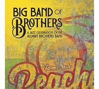 Big Band of Brothers - Jazz Celebration of The.