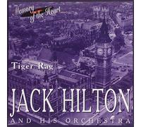 Jack Hilton & His Orchestra - Tiger Rag [Import]