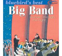 Big Band: Swingin' Through The Night (Bluebird's Best Series) by Various NEUF