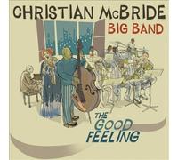 Big Band: The Good Feeling by Christian McBride/Christian McBride Big Band NEUF