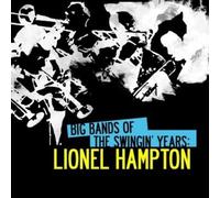 Big Bands Swingin Years: Lionel Hampton