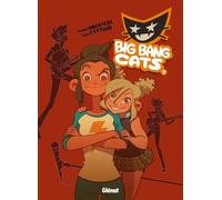 Big Bang Cats - Tome 01 Naissance d'un groupe - Flora Grimaldi - Glénat - cartonné - Bande dessinée jeunesse