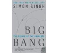 Big Bang: The Origin of the Universe Singh, Simon (Auteur)