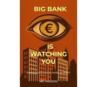 Big bank is watching you: Mass-surveillance onder de Wwft
