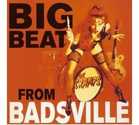 Big Beat from Badsville [Import]