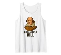 Big Beautiful Bill Shakespeare Jeu de mots littéraire amusant Débardeur