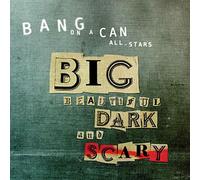 Big Beautiful Dark and Scary CD