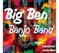 BIG BEN BANJO BAND - MORE MINISTREL MEMORIES CD NEUF