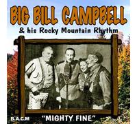 Big Bill Campbell - Mighty Fine [Import]