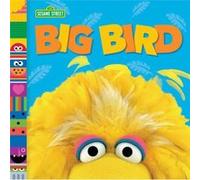 Big Bird by PosnerSanchez & Andrea PosnerSanchez Andrea (Auteur)