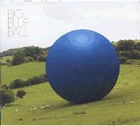 Big Blue Ball - Cover 1