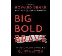 Big Bold Brave