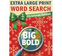 Big & Bold Extra Large Print Word Search - Christmas Edition: 70 Festive Word Searches • 30pt Black Font • Gift-Ready Large Print