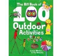 Big Book of 100 Outdoor Activities The by L Minter Inconnu (Auteur)