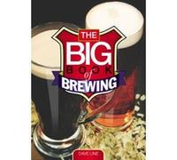 Big Book of Brewing Line, Dave (Auteur)