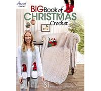 Big Book of Christmas Crochet