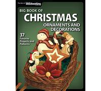 Big Book of Christmas Ornaments and Decorations: 37 Favorite Projects and Patterns