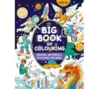 Big Book of Colouring for Boys: For Children Ages 4+