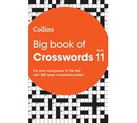 Big Book of Crosswords 11: 300 Quick Crossword Puzzles