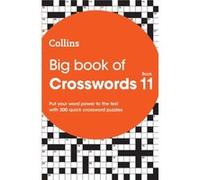 Collins Puzzles – Big Book of Crosswords 11 – 300 mots croisés rapides – Broché