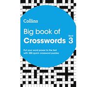 Big Book of Crosswords 3: 300 Quick Crossword Puzzles