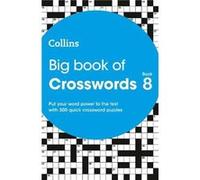 Collins Puzzles – Big Book of Crosswords 8 – 300 mots croisés rapides – Broché