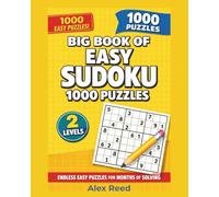 Big Book of Easy Sudoku 1000 Puzzles: Endless Easy Puzzles for Months of Solving