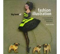 Big book of fashion illustration Martin Dawber (Auteur)