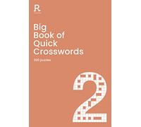 Big Book of Quick Crosswords: A Bumper Codeword Book for Adults Containing 300 Puzzles