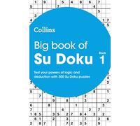 Big Book of Su Doku book 1: 300 Su Doku Puzzles