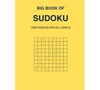 Big Book of Sudoku: 1000 Puzzles for All Levels