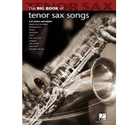 Big Book of Tenor Sax Songs.