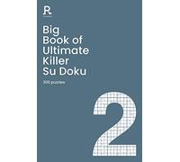 Big Book of Ultimate Killer Su Doku Book 2: a bumper deadly killer sudoku book for adults containing 300 puzzles