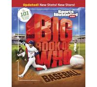 Big Book of Who Baseball: The 101 Stars Every Fan Needs to Know