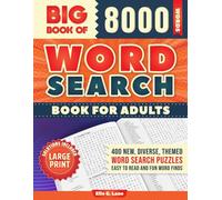 Big Book of Word Search: 8000 Words Book for Adults| 400 New, Diverse, Themed Puzzles| Easy to Read and Fun Word Finds| Large Print, Solutions Included