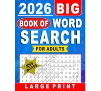 Big Book Of Word Search For Adults Large Print: A Vast Collection of Engaging Word Hunts for All Skill Levels