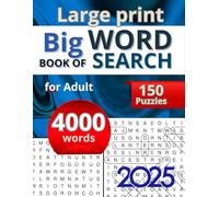 BIG Book of Word Search for Adults Large Print Puzzle: 4000 New Words, Large Print for Adults - Relaxing Puzzles with Interesting Themes to Relieve Stress